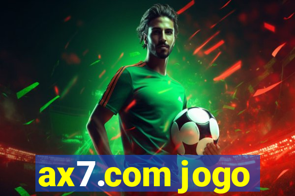 ax7.com jogo